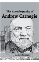 Autobiography of Andrew Carnegie