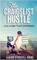 The Craigslist Hustle: Live, Laugh, Travel and Repeat