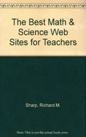 Best Math and Science Web Sites for Teachers