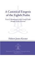A Canonical Exegesis of the Eighth Psalm