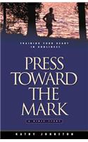 Press Toward the Mark