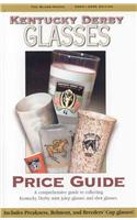 Kentucky Derby Glasses Price Guide, 2004-2005