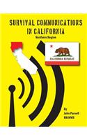 Survival Communications in California