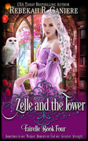 Zelle and the Tower