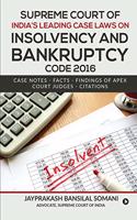 Supreme Court of India's Leading Case Laws on Insolvency & Bankruptcy Code 2016