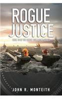 Rogue Justice