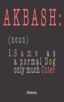 Akbash (noun) 1. Same As A Normal Dog Only Much Cuter