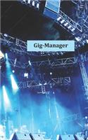 Gig-Manager: Musiker, Bands, Alleinunterhalter, mit dem Gig-Manager könnte Ihr alle wichtigen Infos zu einem Gig notieren