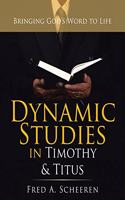 Dynamic Studies in Timothy & Titus