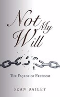 Not My Will