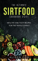 The Ultimate Sirtfood Cookbook 2021