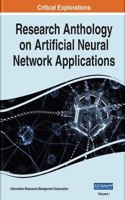 Research Anthology on Artificial Neural Network Applications