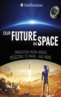 Our Future in Space