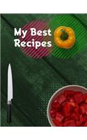 My Best Recipes. Create Your Own Collected Recipes. Blank Recipe Book to Write in, Document all Your Special Recipes and Notes for Your Favorite. Collect the Recipes You Love in Your Own Recipe Book.