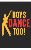 Boys Dance Too!