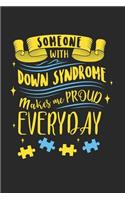 Down Syndrome Parent Notebook - Support Journal Planner: Day T21 Organizer For Men Women Kids Blank