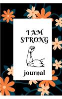 I Am Strong Journal