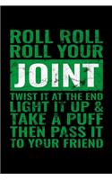 Roll Roll Roll Your Joint