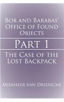 Bob and Barabas' Office of Found Objects