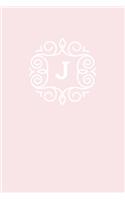 J: 110 College-Ruled Pages (6 x 9) - Monogram Journal and Notebook with a Light Pink Background and Simple Vintage Elegant Design - Personalized Initia