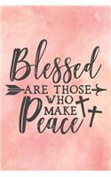 Blessed Are Those Who Make Peace