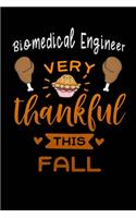 Biomedical Engineer very thankful this fall: Gratitude Journal for More Mindfulness, Happiness and Productivity The Perfect Gift for women, men & kids To Cultivate An Attitude Of Gratitude