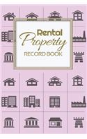 Rental Property Record Book: Rental Property Landlord Income Maintenance Management Tracker Record Book