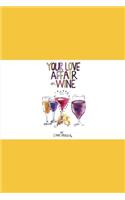 Your Love Affair with Wine