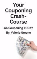 Your Couponing Crash-Course: Go Couponing TODAY