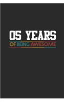 5 Years Of Being Awesome: Small Lined Notebook (6 X 9 -120 Pages) - Awesome Birthday Gift Idea for Boys and Girls