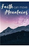 Faith Can Move Mountains