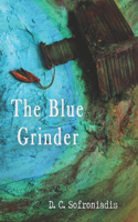 Blue Grinder