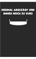 Dreimal abgesägt und immer noch zu kurz