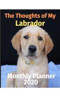 The Thoughts of My Labrador: Monthly Planner