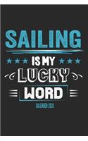 Sailing Is My Lucky Word Calender 2020