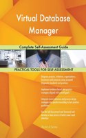 Virtual Database Manager: Complete Self-Assessment Guide