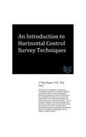 An Introduction to Horizontal Control Survey Techniques