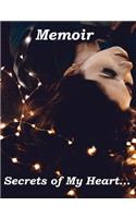 Memoir Secrets of My Heart