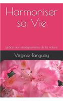 Harmoniser Sa Vie