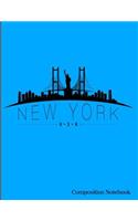 New York USA Composition Notebook: New York City USA Skyline Composition Notebook Binder- 8.5 x 11 - 200 pages (100 sheets) College Ruled Lined Paper. Glossy Sky Blue Cover.