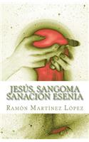 Jesus, Sangoma Sanacion Esenia