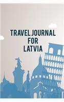 Travel Journal For Latvia: 120 Page Lined Traveling Journal, Diary, & Planner Gift