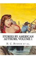 Stories by American Authors, Volume 1