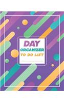 Day organizer - to do list: 8" x 10"(20.32 x 25.4 cm) size 200 pages for daily task organization, daily notes, task prioritization with colorful design