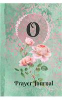 Letter O Personalized Monogram Praise and Worship Prayer Journal: Religious Devotional Sermon Journal in Green and Pink Damask Lace with Roses on Glossy Cover