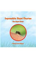 Impossible Royal Decree: The Royal Order