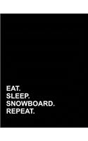 Eat Sleep Snowboard Repeat: Appointment Book 2 Columns