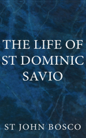 Life of St Dominic Savio