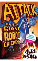 Attack of the Giant Robot Chickens