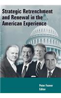 Strategic Retrenchment and Renewal in the American Experience